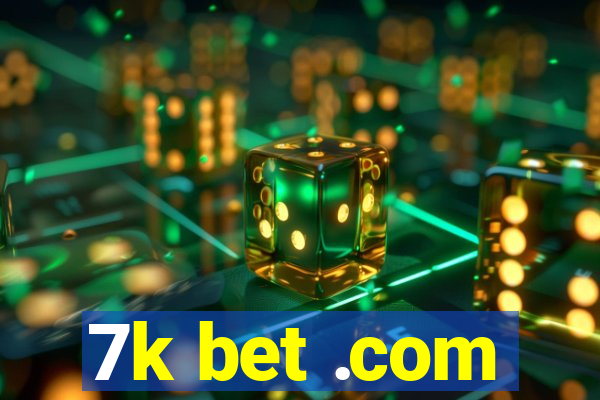 7k bet .com